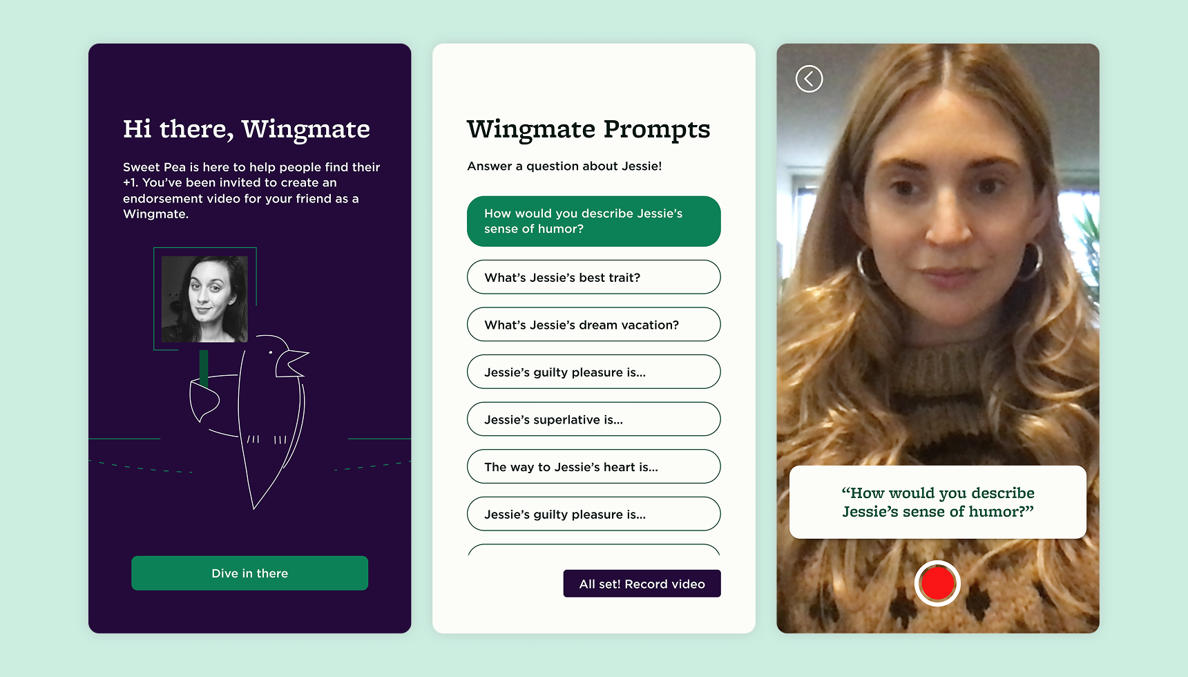 Three screens of the Wingmate feature: a welcome screen inviting the user to record an endorsement video for a friend, a Wingmate Prompts screen with questions about the friend's personality, and a video recording screen showing the selected prompt.